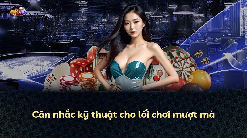 Cân nhắc kỹ thuật cho lối chơi mượt mà