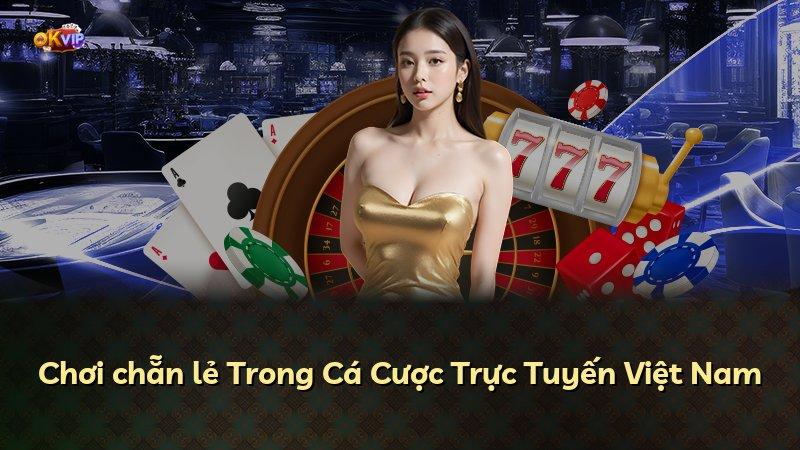 Chơi chẵn lẻ Trong Cá Cược Trực Tuyến Việt Nam