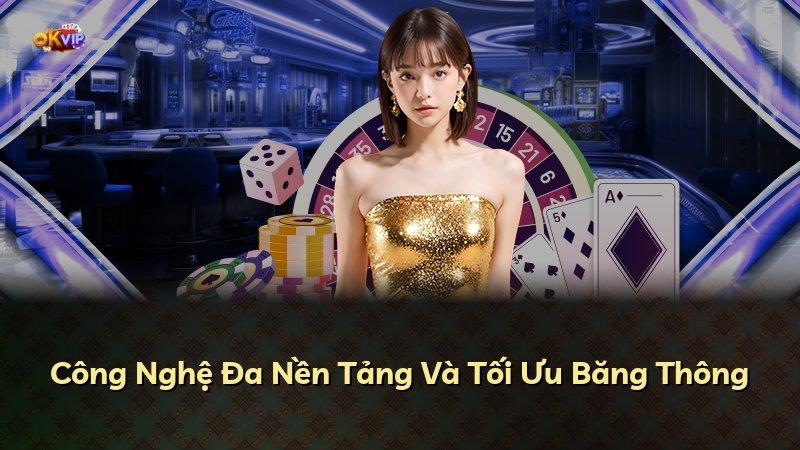 Công Nghệ Đa Nền Tảng Và Tối Ưu Băng Thông