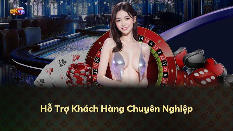 Hỗ Trợ Khách Hàng Chuyên Nghiệp