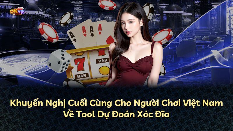 Khuyến Nghị Cuối Cùng Cho Người Chơi Việt Nam Về Tool Dự Đoán Xóc Đĩa