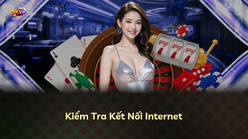 Kiểm Tra Kết Nối Internet