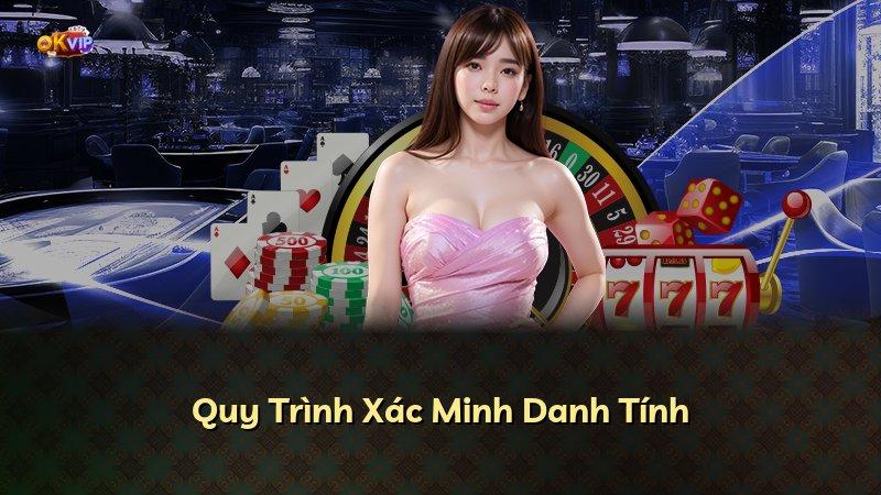 Quy Trình Xác Minh Danh Tính
