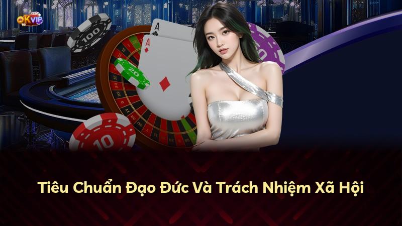 Tiêu Chuẩn Đạo Đức Và Trách Nhiệm Xã Hội