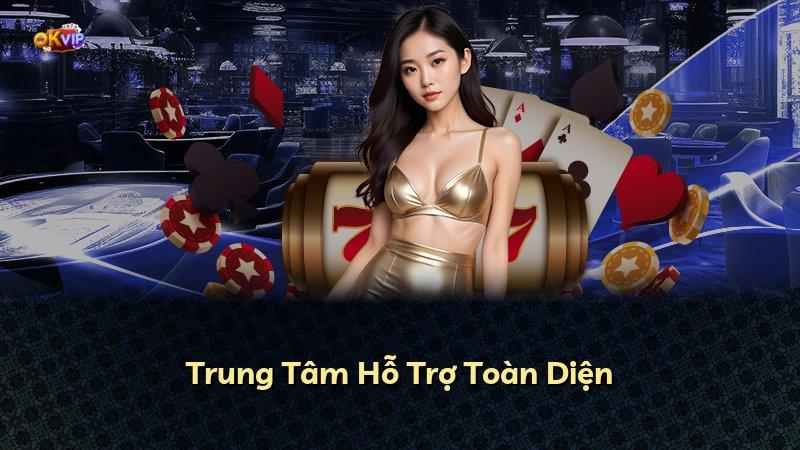 Trung Tâm Hỗ Trợ Toàn Diện