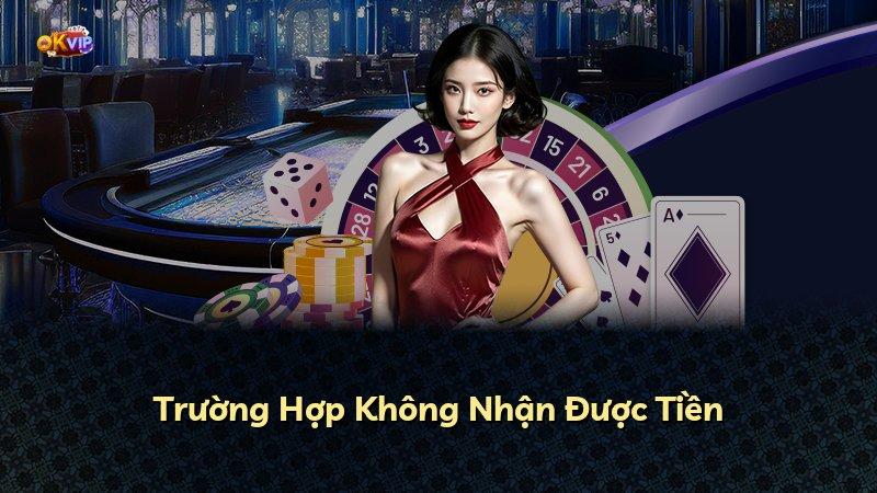 Trường Hợp Không Nhận Được Tiền